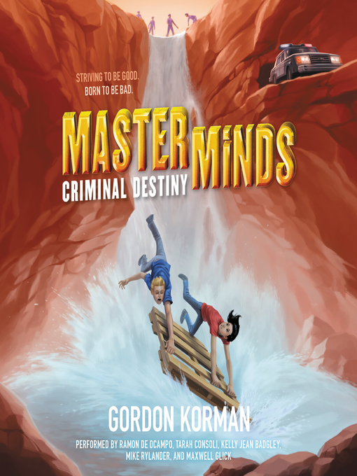 Title details for Criminal Destiny by Gordon Korman - Wait list